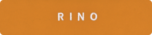 ［R●I●N●O］
